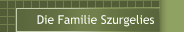Die Familie Szurgelies